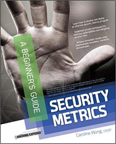 Security Metrics A Beginners Guide