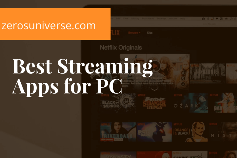 8 Best Streaming App for PC 2021 Zerosuniverse